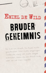 Title: Brudergeheimnis, Author: Emiel de Wild