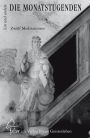 Die Monatstugenden: Zwölf Meditationen