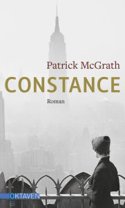 Title: Constance, Author: Patrick McGrath