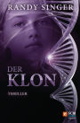 Der Klon: Thriller