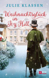 Title: Weihnachtsglück in Ivy Hill, Author: Julie Klassen