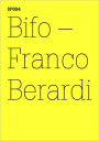Franco Bifo Berardi: Transversal: 100 Notes, 100 Thoughts: Documenta Series 094