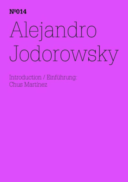 Alejandro Jodorowsky: (dOCUMENTA (13): 100 Notes - 100 Thoughts, 100 Notizen - 100 Gedanken # 014)