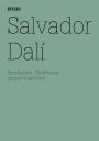 Salvador Dalí: (dOCUMENTA (13): 100 Notes - 100 Thoughts, 100 Notizen - 100 Gedanken # 039)