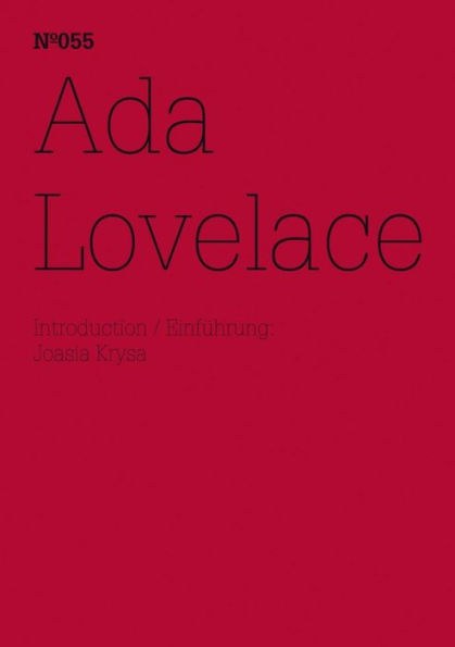 Ada Lovelace: (dOCUMENTA (13): 100 Notes - 100 Thoughts, 100 Notizen - 100 Gedanken # 055)