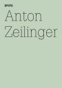 Anton Zeilinger: (dOCUMENTA (13): 100 Notes - 100 Thoughts, 100 Notizen - 100 Gedanken # 076)