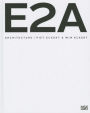 Piet Eckert & Wim Eckert: E2A Architecture
