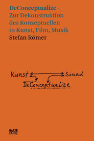 Title: Stefan Römer: DeConceptualize, Author: Stefan Römer