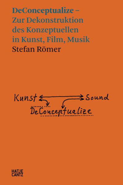 Stefan Römer: DeConceptualize