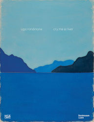 Title: Ugo Rondinone: Cry Me a River, Author: Ugo Rondinone
