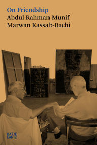 Title: On Friendship, Author: Marwan Kassab-Bachi