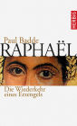 Raphaël: Die Wiederkehr eines Erzengels