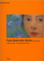Paula Modersohn-Becker und die Kunst in Paris Um 1900: Von Cezanne bis Picasso