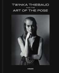 Title: Twinka Thiebaud: And the Art of the Pose, Author: Jayme Yahr