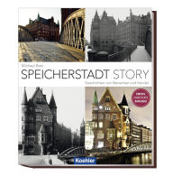 Title: Speicherstadt Story: Geschichten von Menschen und Handel, Author: Michael Batz