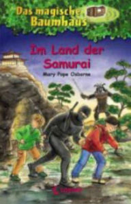 Title: Das magische Baumhaus 05 - Im Land der Samurai (Night of the Ninjas), Author: Mary Pope Osborne