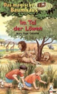 Title: Das magische Baumhaus 11 - Im Tal der Löwen (Lions at Lunchtime), Author: Mary Pope Osborne