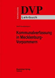 Title: Kommunalverfassung in Mecklenburg-Vorpommern, Author: Welf Sundermann
