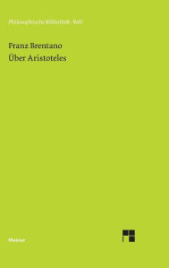 Title: Über Aristoteles, Author: Franz Brentano