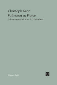 Title: Fuï¿½noten zu Platon, Author: Christoph Kann