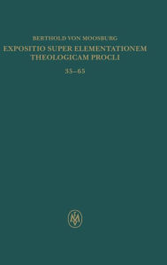 Title: Expositio super Elementationem theologicam Procli. Kritische lateinische Edition / Expositio super Elementationem theologicam Procli. Kritische lateinische Edition, Author: Antonella Sannino