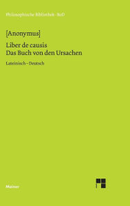 Title: Liber de causis. Das Buch von den Ursachen, Author: Anonymus