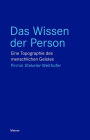 Das Wissen der Person: Eine Topographie des menschlichen Geistes