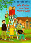 Wir Kinder Aus DEM Mowenweg