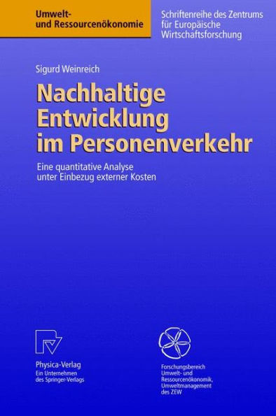 Nachhaltige Entwicklung im Personenverkehr: Eine quantitative Analyse unter Einbezug externer Kosten