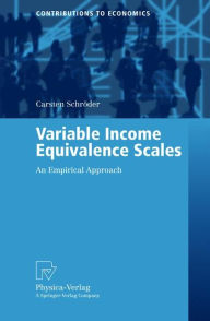Title: Variable Income Equivalence Scales: An Empirical Approach, Author: Carsten Schröder