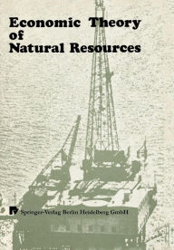 Title: Economic Theory of Natural Resources, Author: XY. Eichhorn