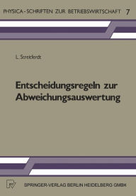 Title: Entscheidungsregeln zur Abweichungsauswertung: Ein Beitrag zur betriebswirtschaftlichen Abweichungsanalyse, Author: L. Streitferdt