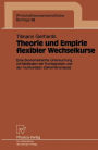 Theorie und Empirie flexibler Wechselkurse: Eine ökonometrische Untersuchung mit Methoden der Kointegration und der multivariaten Zeitreihenanalyse