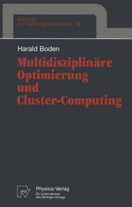 Title: Multidisziplinäre Optimierung und Cluster-Computing, Author: Harald Boden