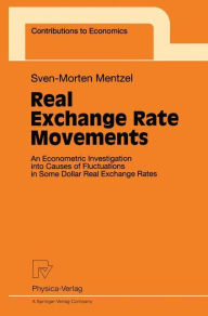 Title: Real Exchange Rate Movements: An Econometric Investigation into Causes of Fluctuations in Some Dollar Real Exchange Rates, Author: Sven-Morten Mentzel