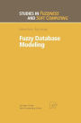 Fuzzy Database Modeling / Edition 1