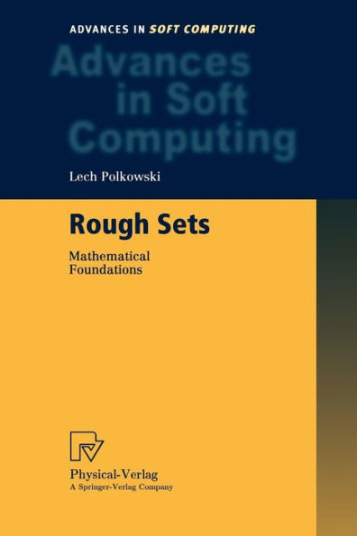 Rough Sets: Mathematical Foundations