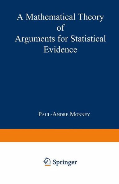 A Mathematical Theory of Arguments for Statistical Evidence