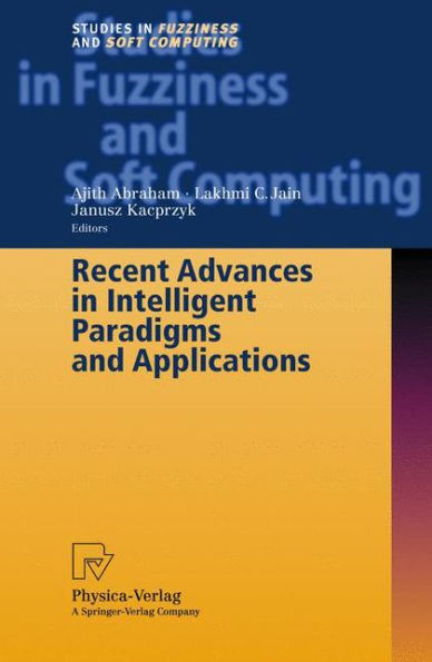 Recent Advances in Intelligent Paradigms and Applications / Edition 1