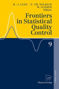 Title: Frontiers in Statistical Quality Control 9 / Edition 1, Author: Hans-Joachim Lenz