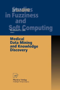 Title: Medical Data Mining and Knowledge Discovery / Edition 1, Author: Krzysztof J. Cios