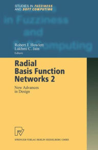 Title: Radial Basis Function Networks 2: New Advances in Design, Author: Robert J. Howlett