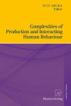 Alternative view 1 of Complexities of Production and Interacting Human Behaviour