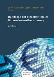 Title: Handbuch der steueroptimalen Unternehmensfinanzierung, Author: Stefan Köhler