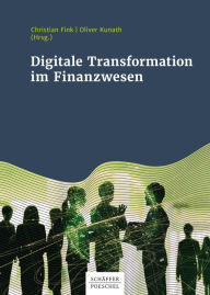 Title: Digitale Transformation im Finanz- und Rechnungswesen, Author: Christian Fink