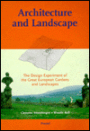 Architecture and Landscape; The Design Experiment of the Great European Gardens and Landscapes