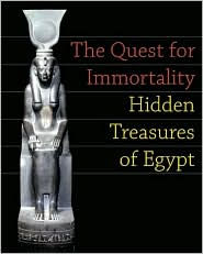 Title: The Quest for Immortality: Hidden Treasures of Egypt, Author: Erik Hornung