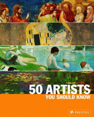 50 Artists You Should Know