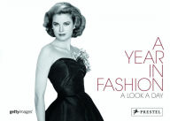 A Year In Fashion: A Look A Day