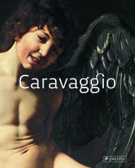 Title: Caravaggio: Masters of Art, Author: Stefano Zuffi
